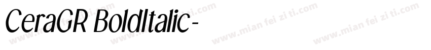 CeraGR BoldItalic字体转换